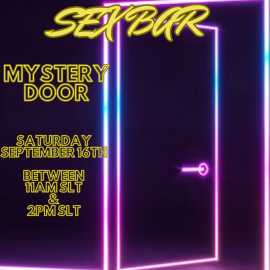 The Mystery Door Opens: September 16th at 11am SLT
